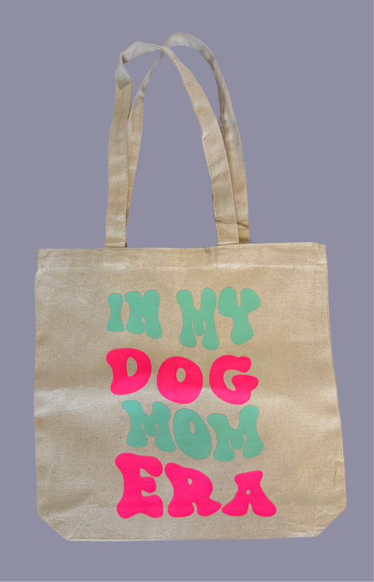 “In My Dog Mom Era” Tote Bag